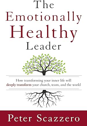 The Emotionally Healthy Leader